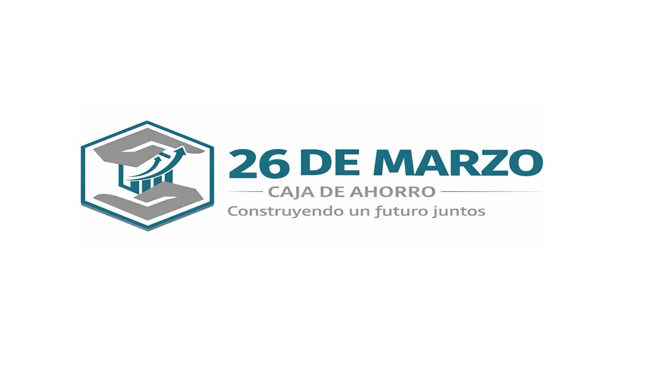 CAJA DE AHORRO 26 DE MARZO